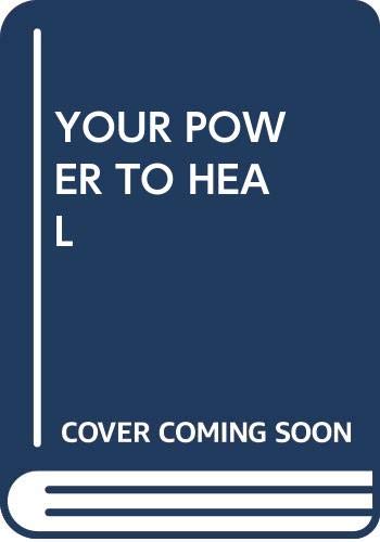 Your Power to Heal (Mass Market Paperback)