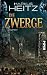 Die Zwerge by Markus Heitz Die Zwerge by Markus Heitz