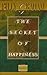 The Secret Of Happiness