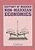 History of Modern Non-Marxian Economics: From Marginalist Revolution Through the Keynesian Revolution to Comtemporary Monetarist Counter-revolution (Radical Economics)