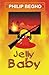 Jelly Baby by Philip Begho