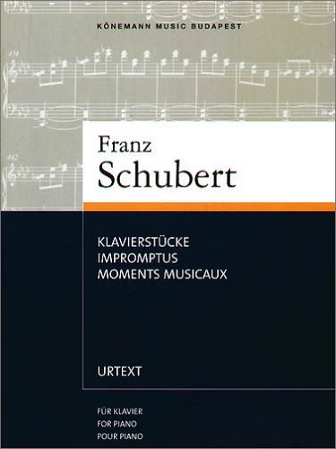Klavierstücke, Impromptus, Moments Musicaux (Paperback)
