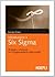 Introduzione a Six Sigma. Strategie e strumenti per il raggiungimento della qualità