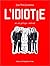 L'idiotie: Art, Vie, Politique   Méthode