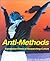 Anti-Methods : Expressive F...