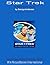 Star Trek: A WikiFocus Book (WikiFocus Book Series 216)