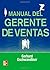 Manual Del Gerente De Ventas (Spanish Edition)