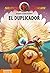 El duplicador (Serie Superfieras 2) (Super fieras / Super Beasts) (Spanish Edition)