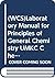 (WCS)Laboratory Manual for Principles of General Chemistry UMKC Chem 212 2nd Edition 2005