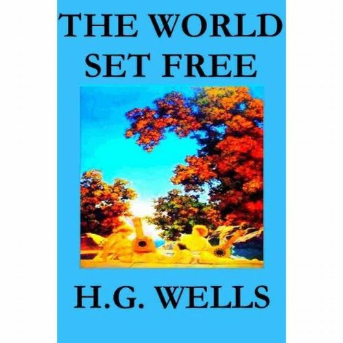 THE WORLD SET FREE