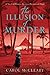 The Illusion of Murder (Nellie Bly, #2)