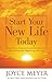 Start Your New Life Today by Joyce Meyer Start Your New Life Today by Joyce Meyer