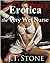 J.T. Stone's ERotica: The V...