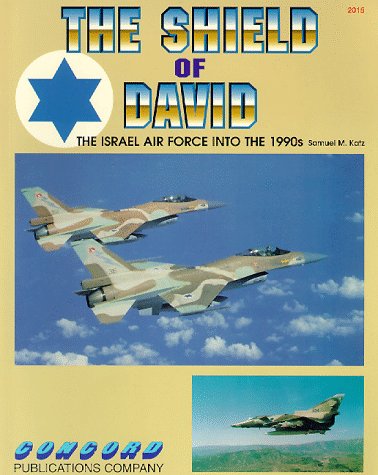 Shield of David: Israeli Air Force into the 1990s (Firepower Pictorial Special 2000)