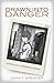 Drawn Into Danger: Snapshots of a Superhero in Training (Danger Drone Book 1)