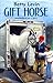Gift Horse: A Story for Kid...