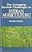 The Emerging Growth Challenges to Indian Agriculture by Kusum Chopra