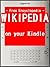 "Kindle: WIKIPEDIA" How to Convert into Mobipocket Files to read the Web Page of Free Encyclopedia WIKIPEDIA on your Kindle. - TKP 0048 -
