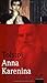 Anna Karenina by Leo Tolstoy