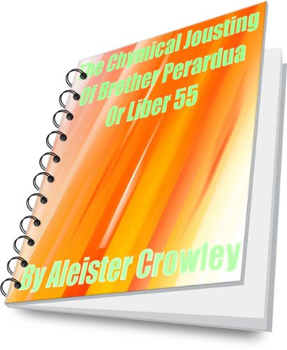 The Chymical Jousting Of Brother Perardua (Kindle Edition)