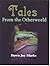 Tales from the Otherworld (Otherworld Tales Book 1)