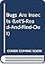 Bugs Are Insects (Let'S-Read-And-Find-Out)