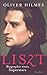 Liszt: Biographie eines Superstars (German Edition)