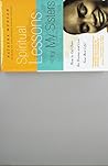 Spiritual Lessons for My Sisters: How to Get Over the Drama and Live Your Best Life by Natasha Munson