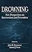 The Science of Drowning: Perspectives on Intervention and Prevention