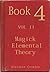 Aleister Crowley - Book 4 Part Ii Magick Elemental Theory by Aleister Crowley