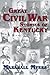 Great Civil War Stories of Kentucky