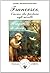 Francesco, l'uomo che parlava agli uccelli. Il segreto di Assisi
