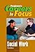 Social Work (Careers in Focus)