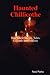 Haunted Chillicothe - Tales...