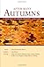 After Many Autumns: A Colle...