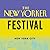 The New Yorker Festival by James  Hansen
