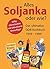 Alles Soljanka Oder Wie? Das Ultimative DDR-Kochbuch 1949  - 1989