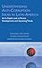 Understanding Anti-Corruption Issues in Latin America: An In-Depth Look at Recent Developments and Upcoming Trends (Aspatore Special Report)