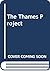 The Thames Project