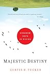 Majestic Destiny