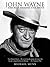 John Wayne: The Man Behind the Myth
