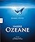 Unsere Ozeane by Jacques Perrin