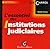 L'essentiel des Institutions judiciaires
