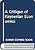 A Critique of Keynesian Economics