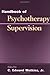 Handbook of Psychotherapy S...