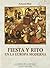 Fiesta y rito en la Europa moderna / Ritual in Early Modern E... by Edward Muir
