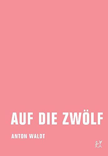 Auf Die Zwölf (Paperback)
