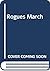 Rogue's March