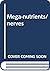 Mega-nutrients/nerves