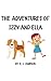 The Adventures of Izzy and Ella by A.J. Cameron The Adventures of Izzy and Ella by A.J. Cameron